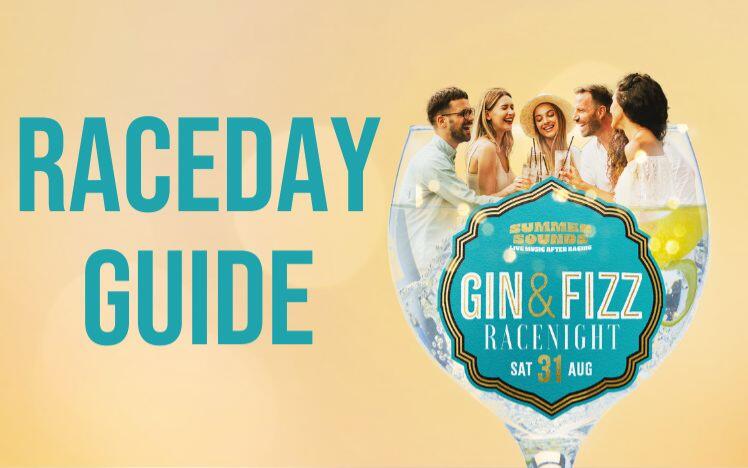 Gin & Fizz Raceday Guide